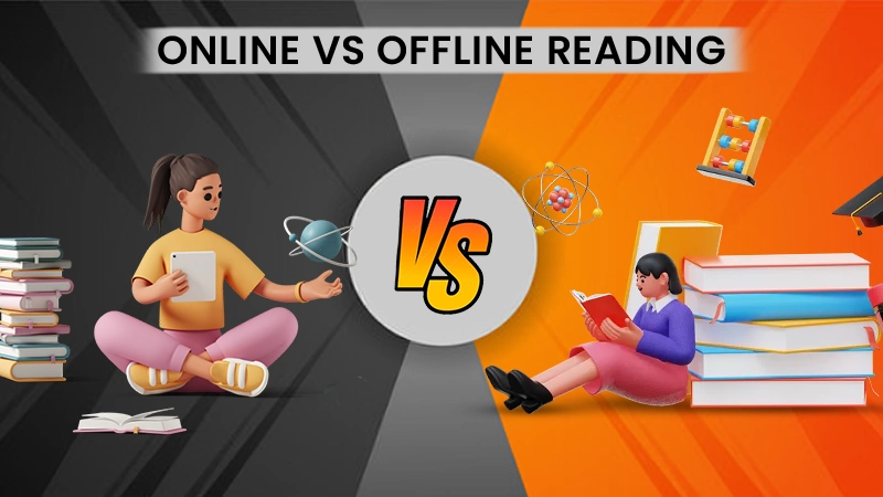 Online Reading or Offline