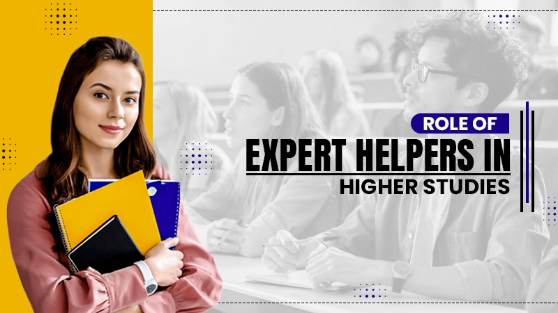 role of expert helpers in higher studies