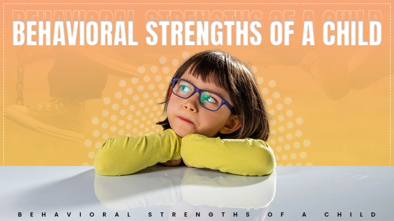 Behavioural Strengths Child