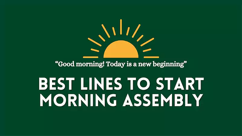 d-Best Lines to Start Morning Assembly