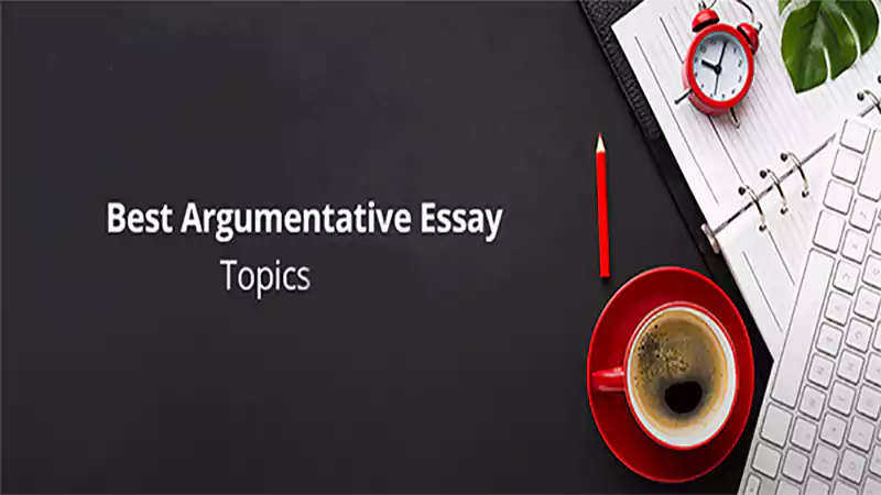 d-Argumentative Essay Topics