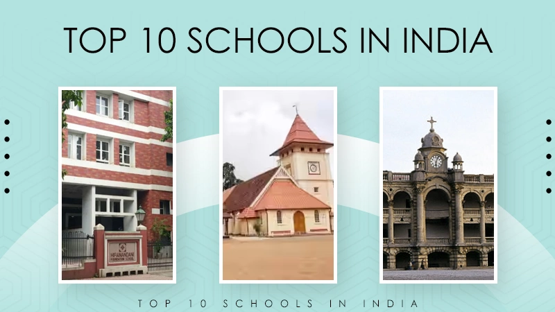 top 10 schools in india
