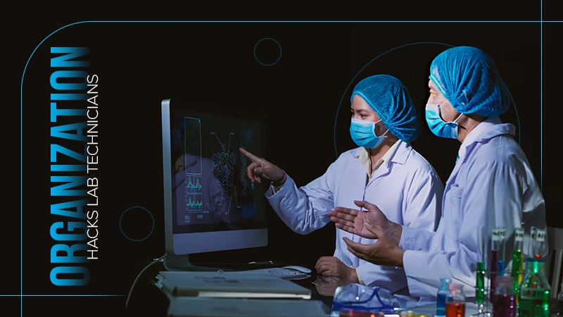 organization hacks lab technicians