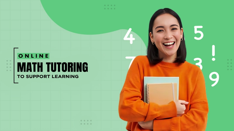 online math tutoring to support learning