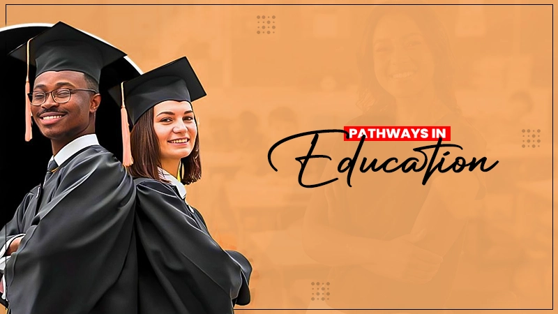 pathways in education