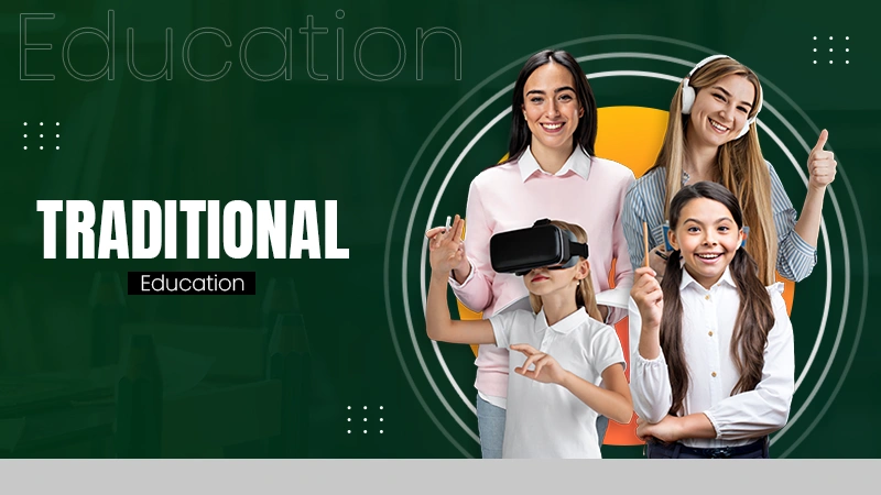 Traditional Education