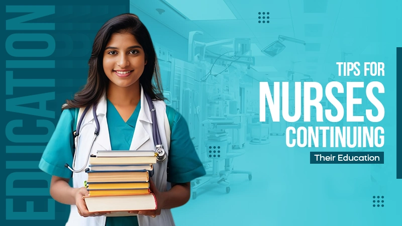 tips for nurses continuing their education