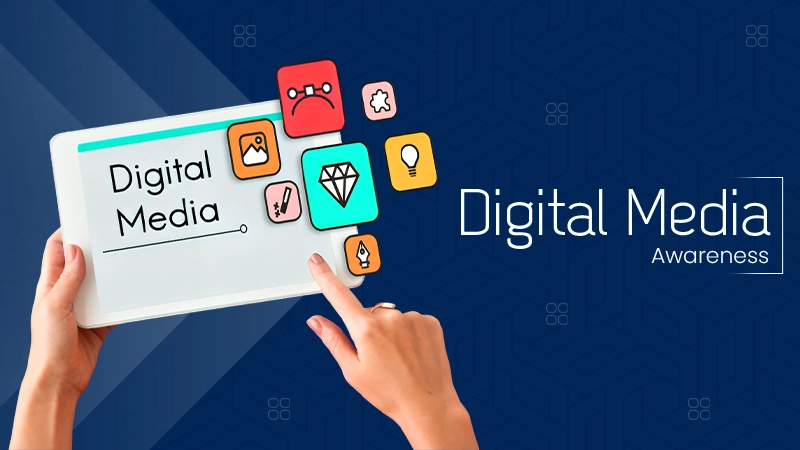 Digital Media Awareness