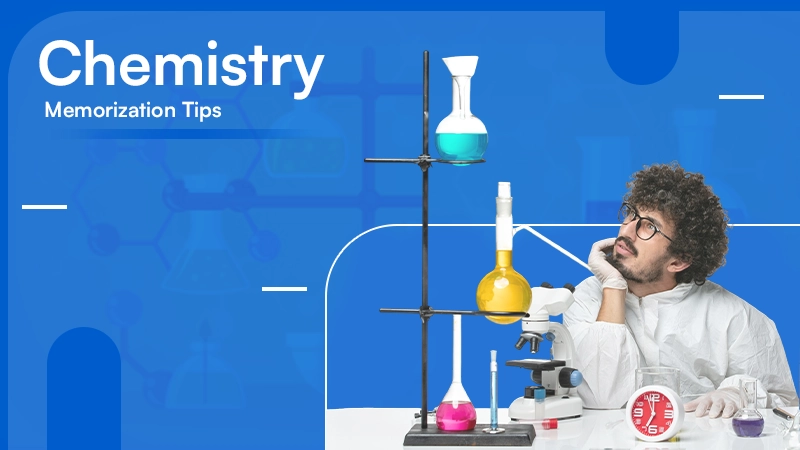 Chemistry Memorization Tips
