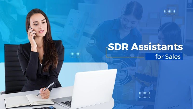 Sdr assistants scale sales
