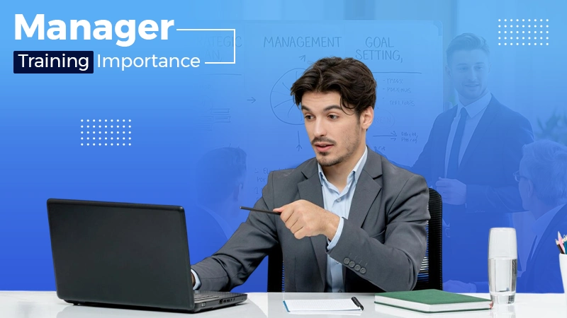 managers training benefits