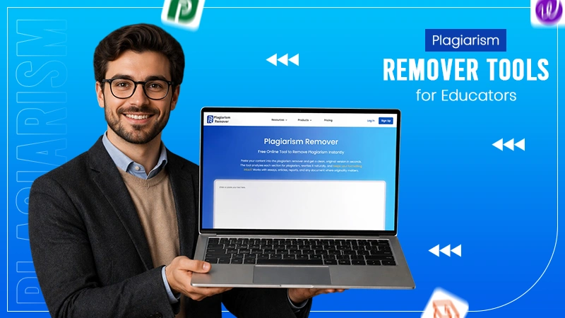 Plagiarism Remover Tools for Educators