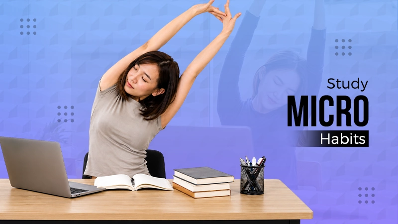 Study micro habits