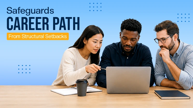 Career Path from Structural Setbacks