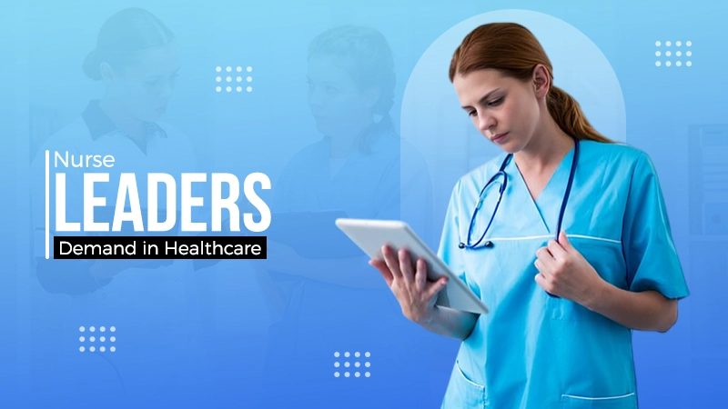 Nurse Leaders