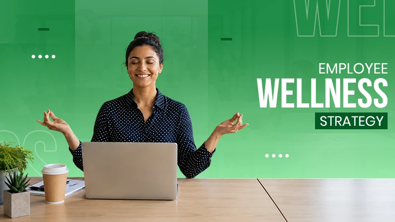 Why Employee Wellbeing Has Become A Core Part Of Modern Workplace Strategy
