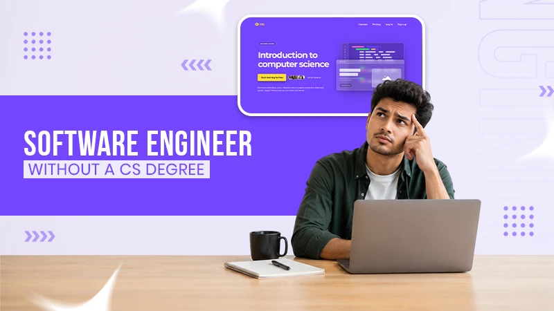 Can You Become a Software Engineer Without a Computer Science Degree