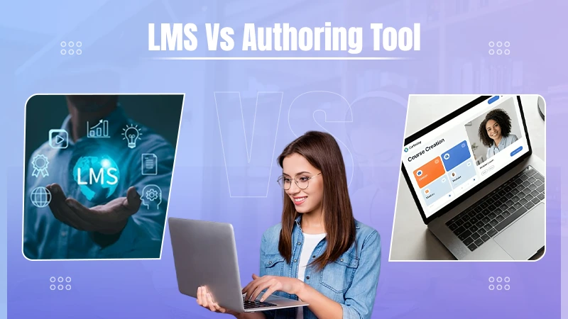 LMS vs Authoring Tool