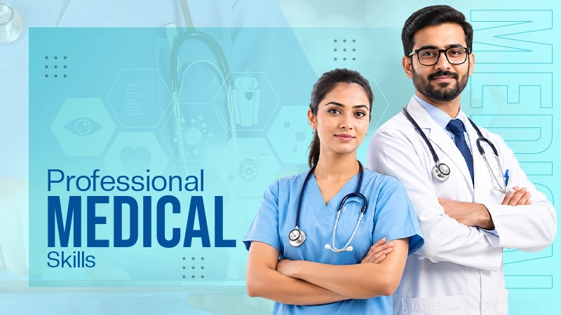 Professional Medical Skills