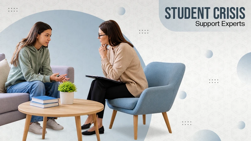 Student Crisis Support Experts