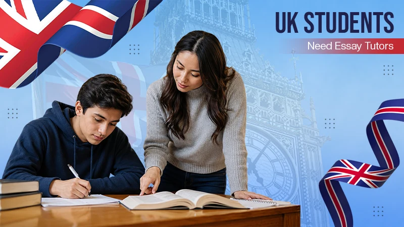 UK Students Need Essay Tutors
