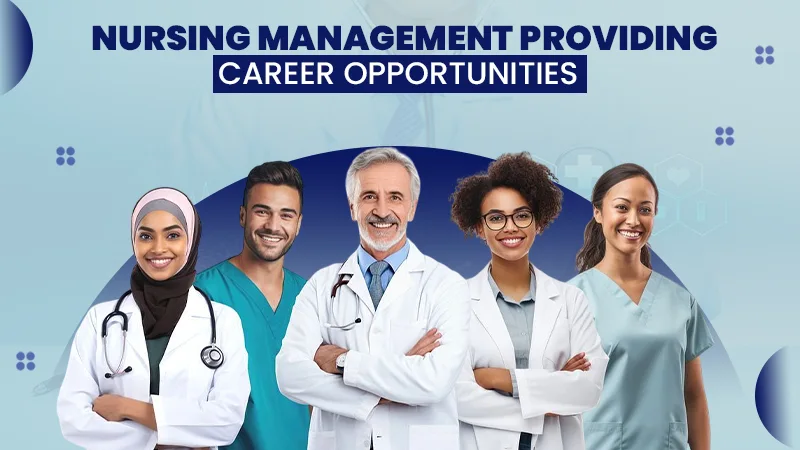 nursing management providing career opportunities